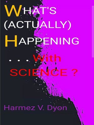 cover image of What's (Actually) Happening . . .